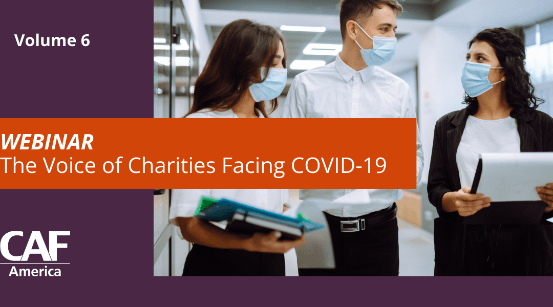 The Voice of Charities Facing COVID-19 | Volume 6